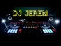 DJ JEREM mix#2