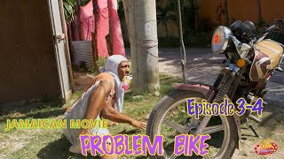 PROBLEM BIKE | NEW JAMAICAN MOVIE | EPISODE 3-4 || MAGGY FILMS