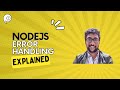 #21 Error handling | NodeJS