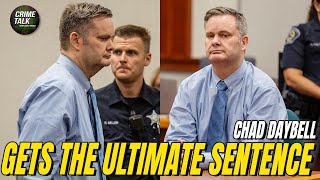 Chad Daybell Gets The Ultimate Sentence... Let's Talk About It!