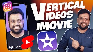 How to Edit Vertical Video with iMovie on iPhone and Mac