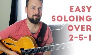 Easy 2-5-1 soloing with only 2 basic scales