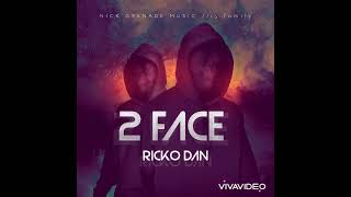 Ricko Dan - 2FACE  (OFFICIAL AUDIO )