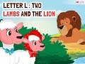 Alphabet Stories | LETTER L | TWO LAMBS AND THE LION | Macmillan Education India