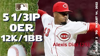 Alexis Díaz | Aug 2 ~ 14, 2022 | MLB highlights