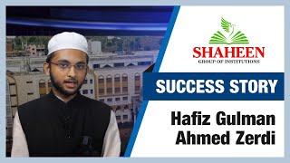 Success Story of Hafiz Gulman Ahmed Zerdi