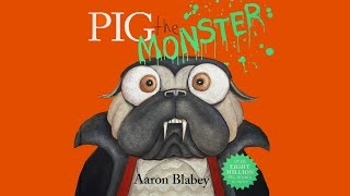 Pig The Monster by Aaron Blabey - a read aloud, read along video by Tippy Toes Nook