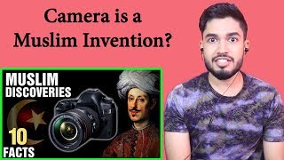 Hindu guy reacts to 10 Surprising Muslim Inventions & Discoveries