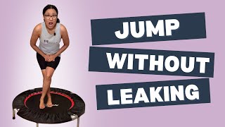 Stop Peeing When You Jump | Leak-free Trampoline & Rebounder Exercises