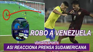 ASI REACCIONA PRENSA SUDAMERICANA a ROBO a VENEZUELA vs BRASIL