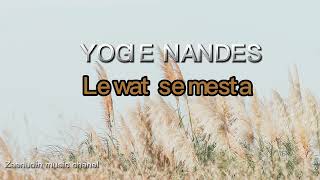 Yogie nandes - Lewat semesta ❤️ (lirik lagu)