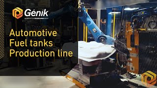 Genik - Automotive Fuel tanks Production line