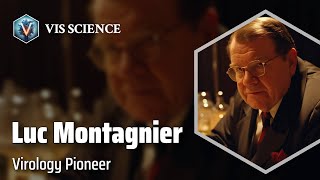 Luc Montagnier: Unlocking the Secrets of HIV | Scientist Biography