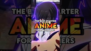 The best starter anime for beginners | part 1 #shorts #anime #animeedit