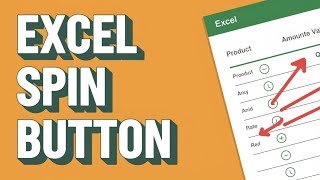 How to Insert Spin Button to Increase or Decrease Values in Excel