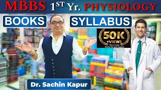 MBBS | First Year | Physiology | Syllabus | Books | Dr Sachin Kapur | AIIMS