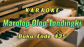 Karaoke Batak Marolop Olop Tondingki - Buku Ende 435