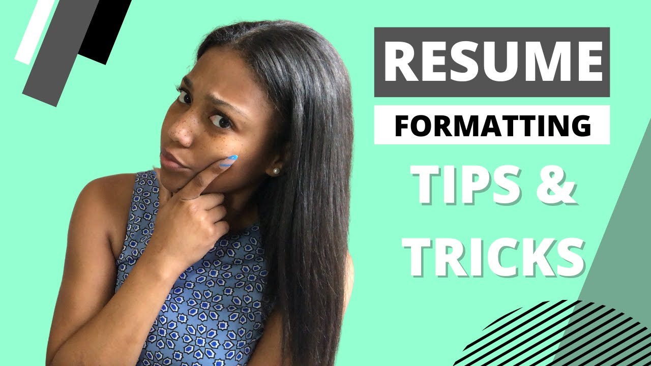 Resume Formatting Tips Tricks Youtube
