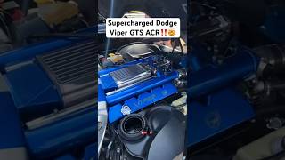 Supercharged Dodge Viper GTS ACR!