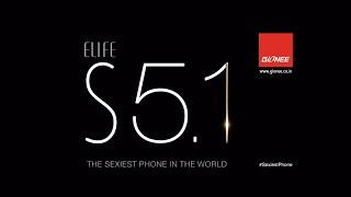 Gionee Elife S5.1 - The #SexiestPhone in the World