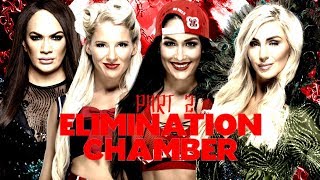 WWE 2K19 ELIMINATION CHAMBER PPV PART 2