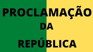 Proclamação da República. O que mudou com a Proclamação da República?