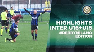 HIGHLIGHTS INTER U16 + U15 #DERBYMILANO EDITION | A double Black&Blue victory!