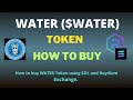 How to Buy WATER (WATER) Token Using Raydium Exchange and SOL