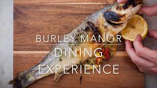 Burley Manor -  Dining Experience