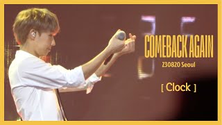 230820 COMEBACK AGAIN -  Clock - 성규ver. 인피니트 콘서트