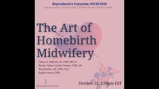 The Art of Homebirth Midwifery #DCRF2020