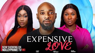 EXPENSIVE LOVE - DEZA THE GREAT, SONIA UCHE, EBUBE NWAGBO - 2025 Latest Nigerian African movies