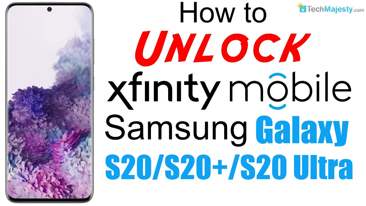 How To Unlock Xfinity Mobile Samsung Galaxy S20, S20+(Plus), & S20 ...