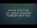 Download Blake Shelton Nobody But You feat Gwen Stefani mp3