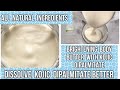 How to make Natural lightening body butter with kojic acid dipalmitate / Dissolve it better.