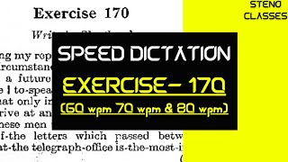 Speed Dictation of Exercise 170 | Pitman Shorthand (English) | 2022