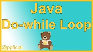 Java Do While Loop - Easy Java Tutorials by Example - Appficial
