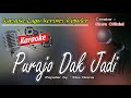 KARAOKE LAGU KERINCI PURAJO DAK JADI