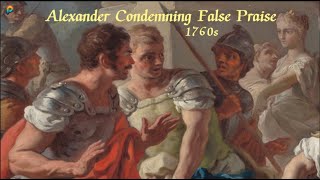 The Power of Truth: Alexander Condemning False Praise by Francesco de Mura,1760s