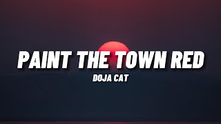 Doja Cat - Paint The Town Red (Lyrics) 🎵