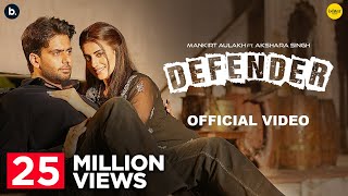 Defender by Mankirt Aulakh | Akshara Singh | Renuka Panwar | Ishtar Punjabi | Haryanvi song 2024