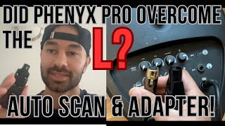 Has the Phenyx Pro PTU X Made Up for the L?? - Auto Scan, Range Test and Adapter Update!!