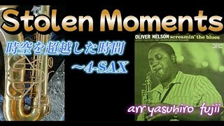 Stolen Moments～時空を超越した時間～4ＳＡＸ～2025 1 18