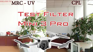 Test Filter Mini 3 Pro | Filter MRC UV VS CPL | Hyperlapse VN