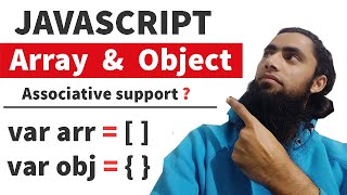 #13 🔥Array & Object in JavaScript | 👌Why Associative Array Does not Support in JS