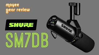 SHURE SM7dB 리뷰 - 완전체가 된 다이나믹 마이크