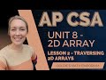 AP CSA – Unit 8: 2D Array – Lesson 2: Traversing 2D Arrays