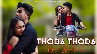 Thoda Thoda Pyaar Hua Tumse | Cute Love Story | Stebin bin | New Hindi Songs| Ritika & Subhash Crazy