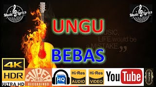 UNGU - 'Bebas' M/V Lyrics UHD 4K Original ter_jernih