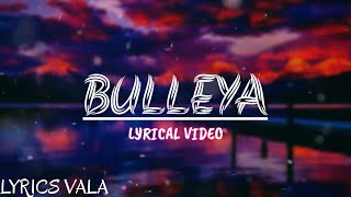 Bulleya Song Lyrical Video | Lyrics Vala | Papon | Sultan| Feat #salmankhan|